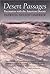 Desert Passages: Encounters with the American Desert by Patricia Nelson Limerick (1985-05-15)