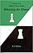 Winning at Chess
