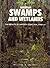 American Swamps and Wetlands (Planet Earth)