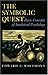 The Symbolic Quest [Paperback] (Author) Edward C. Whitmont