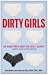 Dirty Girls Publisher: Sour...