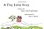 A Tiny Little Story [Paperback] [2005] (Author) Doug Yeager, ... by Doug Yeager