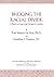 Bridging the Racial Divide: A Report on Interracial Dialogue in America