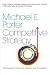 Competitive Strategy (04) by Porter, Michael E [Paperback (2004)]