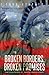 Broken Borders, Broken Promises by Todd Staples (2013-04-02)