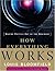 How Everything Works: Making Physics Out of the Ordinary by Louis A. Bloomfield (2007-08-28)