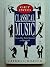 Get into Classical Music by Chris Craker (1991-11-14)