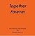Together Forever