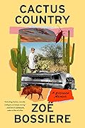 Cactus Country: A Boyhood Memoir