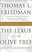 The Lexus and the Olive Tree (text only) Reprint edition by T. L. Friedman