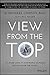 View From the Top: An Inside Look at How People in Power See and Shape the World by D. Michael Lindsay (2014-05-05)