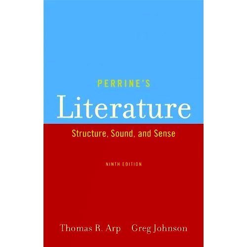 PERRINE'S LITERATURE:STRUCTURE,SOUND,AND SENSE.Ninth edition. (Hardcover)