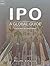 [(IPO : A Global Guide)] [By (author) Philippe Espinasse] published on (January, 2015)