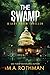 The Swamp (A Levi Yoder Thriller)