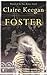 Foster by Claire Keegan