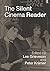 The Silent Cinema Reader (2003-11-27)