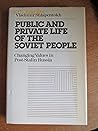 Public and Private Life of the Soviet People: Changing Values in Post-Stalin Russia
