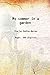 Memoirs of Maximilian de Bethune, duke of Sully, prime minister to Henry the Great : containing the history of the life and reign of that monarch, and his own administration under him