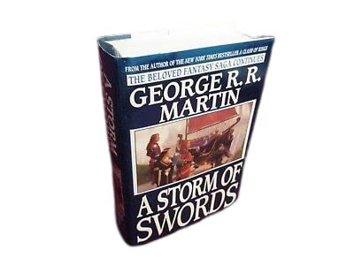 Antique Rare A Storm of Swords by George R.R. Martin (2000) 1st Printing Hardcover Novel [Hardcover] George R. R. Martin