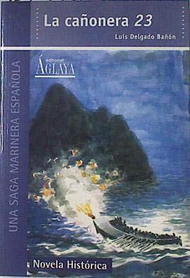 Portada de La Cañonera 23, de Luis Delgado Bañón