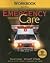 Emergency Care, 2005 AHA Update - Workbook (10th, 07) by Elli... by eling