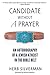 Candidate Without a Prayer: An Autobiography of a Jewish Atheist in the Bible Belt Reprint edition by Silverman, Herb (2015) Paperback
