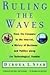 Ruling the Waves: From the Compass to the Internet, a History of Business and Politics along the Technological Frontier by Debora L. Spar (2003-01-07)