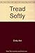 Tread Softly (To Have and to Hold, No. 3) by Ann Cristy (1983-10-03)
