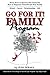 Go For It! Family Program: ...