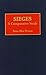 Sieges: A Comparative Study 1St edition by Watson, Bruce A. (1993) Hardcover