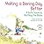 [(Making a Boring Day Better by R W Alley