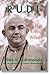 Rudi: In His Own Words by Swami Rudrananda (1991-10-27)