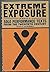 Extreme Exposure: An Anthology of Solo Performance Texts from the Twentieth Century (2000-01-01)