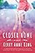 Closer Home by Kerry Anne King (2016-03-22)
