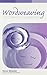 Wordweaving: The Science of Suggestion - A Comprehensive Guide to Creating Hypnotic Language: 1 of unknown Reprint Edition on 01 April 2003