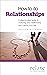 How to do Relationships: A step-by-step guide to nurturing your relationship and making love last by Anjula Mutanda (4-Jul-2013) Paperback