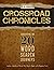 Crossroad Chronicles by K. A. Ghalib