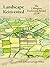 Landscape Reinvented: The U...
