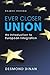 [Ever Closer Union: An Introduction to European Integration, 4th Edition] [By: Desmond Dinan] [July, 2010]