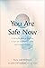 You Are Safe Now by Tricia Lott Williford