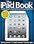 The iPad Book Volume 2, Rev...