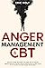 Anger Management & CBT: Ove...