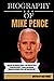 BIOGRAPHY OF MIKE PENCE: Un...