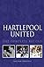 Hartlepool: The Complete Record by Malcolm Errington (1-Nov-2012) Paperback