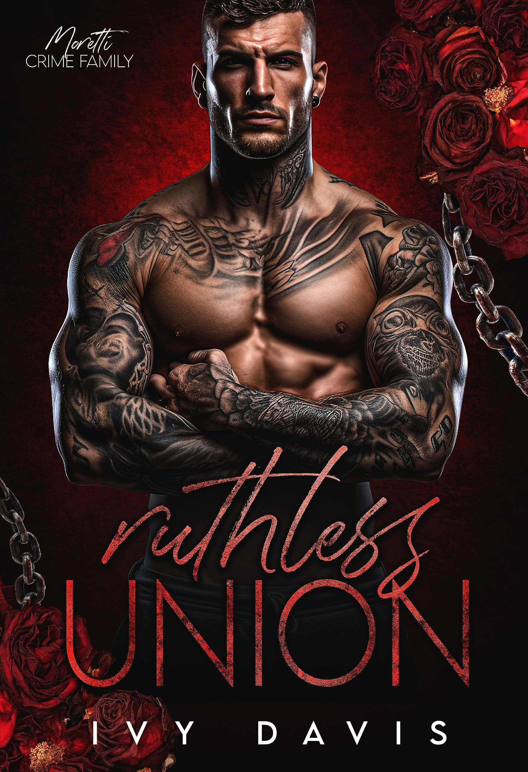 Ruthless Union (The Moretti Mafia #1)