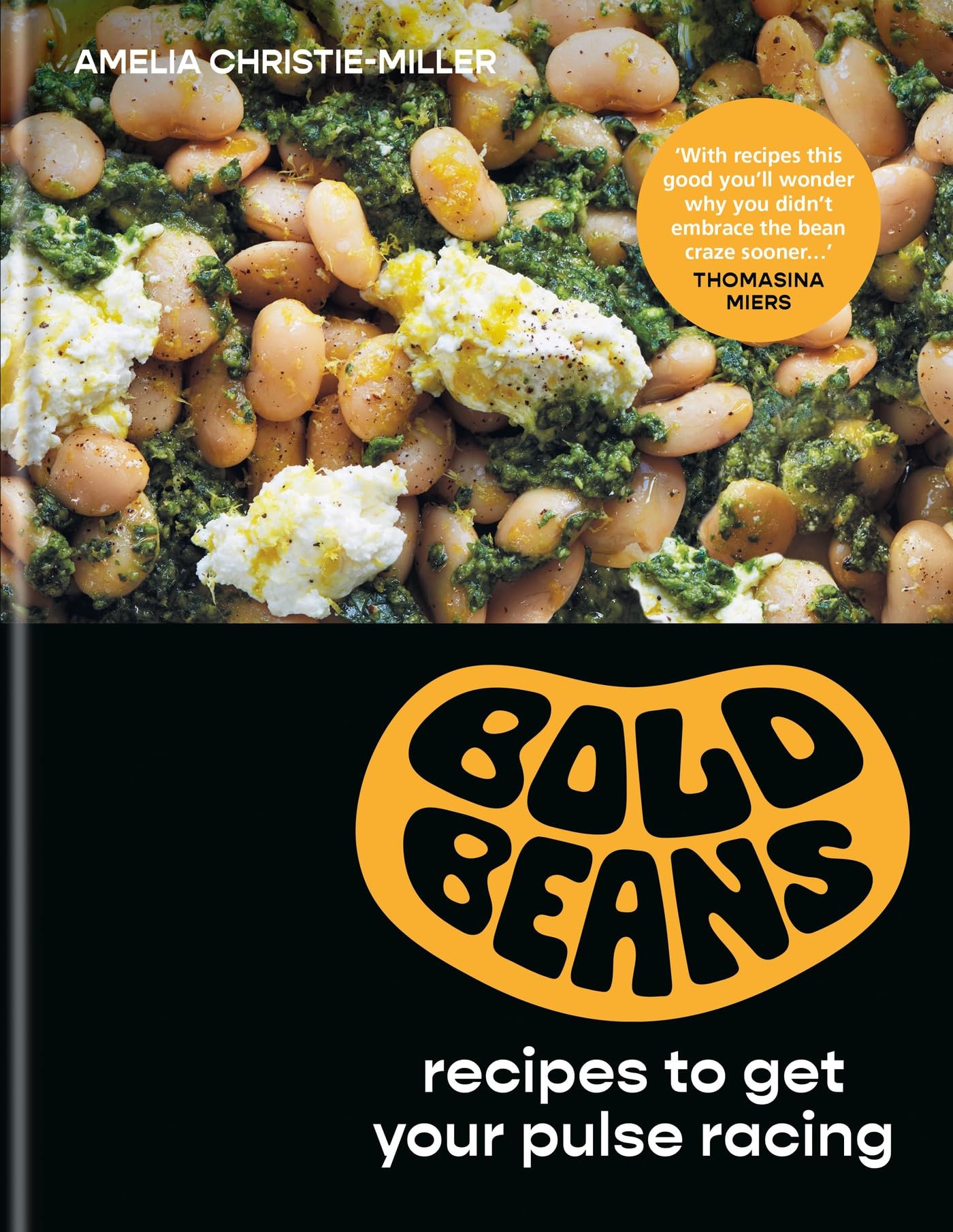 Bold Beans: Recipes to get your pulse racing (Kindle Edition)