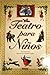 Teatro Para Ninos (Spanish Edition)