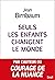 Seuls les enfants changent le monde by Jean Birnbaum