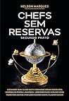CHEFS SEM RESERVA...