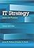 IT Strategy: Issues and Practices (3rd Edition) by McKeen, James D, Smith, Heather A 3rd edition (2014) Paperback